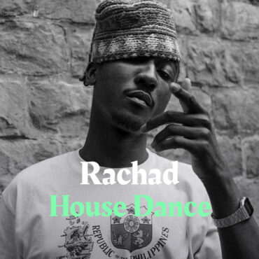 Rachad - House Dance